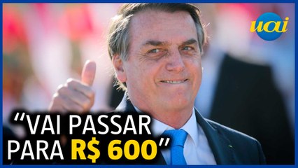 Bolsonaro diz que Auxílio Brasil vai para R$ 600