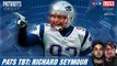 Patriots Beat Throwback Thursday: Richard Seymour