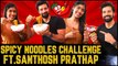 Spicy Noodles challenge with CWC Santhosh  | Korean 3x Noodles | Gayathri Reddy❤️