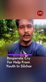 Assam Floods: Desperate Cry For Help From Youth In Silchar