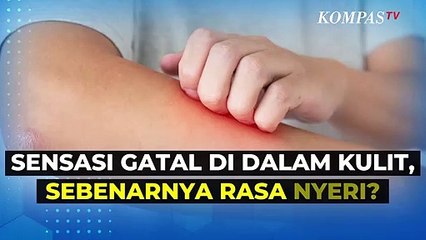 Gatal di Dalam Kulit Tidak Hilang meski Sudah Digaruk, Ternyata Gara-Gara Ini