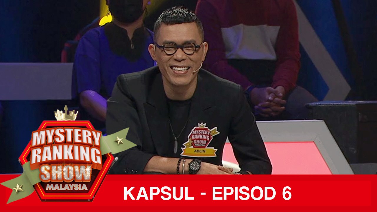 Mystery Ranking Show Malaysia Kapsul - EP6