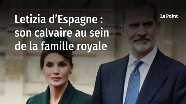 Letizia d’Espagne : son calvaire au sein de la famille royale