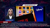 'The Black Phone' Isn't Streaming Yet, Sorry - 1breakingnews.com