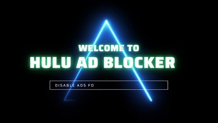 Hulu Ad Blocker