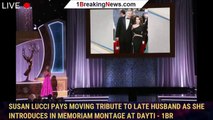 Susan Lucci Pays Moving Tribute To Late Husband As She Introduces In Memoriam Montage At Dayti - 1br