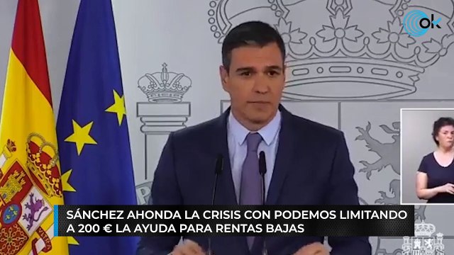 Sánchez ahonda la crisis con Podemos limitando a 200 € la ayuda para rentas bajas