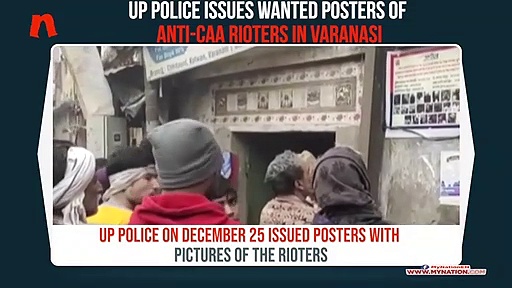 Uttar Pradesh Police issues anti-CAA rioters posters in Varanasi