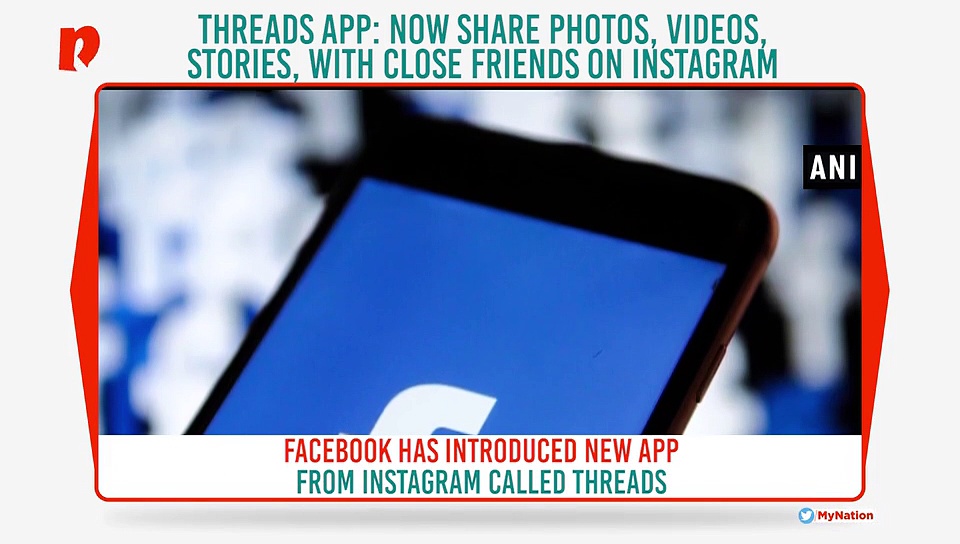 Instagram introduces 'Threads' to message close friends
