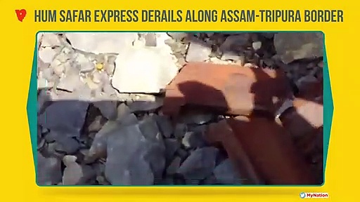 Hum Safar Express derails along Assam-Tripura border