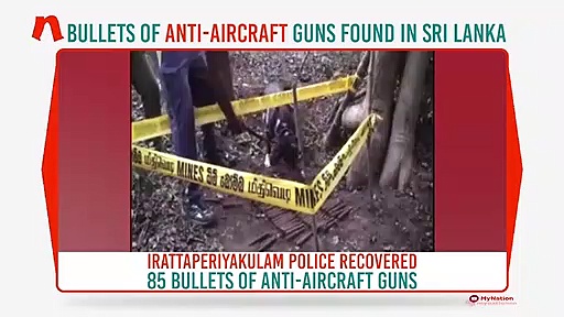 Sri Lanka blasts: Anti-aircraft gun bullets found in Vavuniya forest