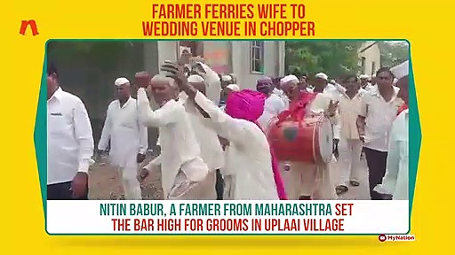 Maharashtra: Farmer sends helicopter for bride's grand entrance