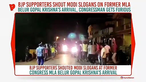 BJP supporters shout Modi slogans on former MLA Belur Gopal Krishna's arrival, Congressman gets furious