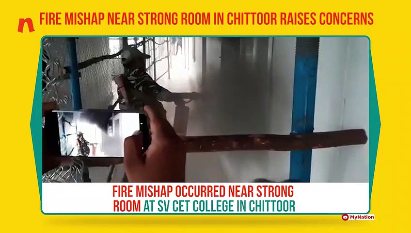 Chittoor: Fire mishap near strong room keeps electoral officers on their toes