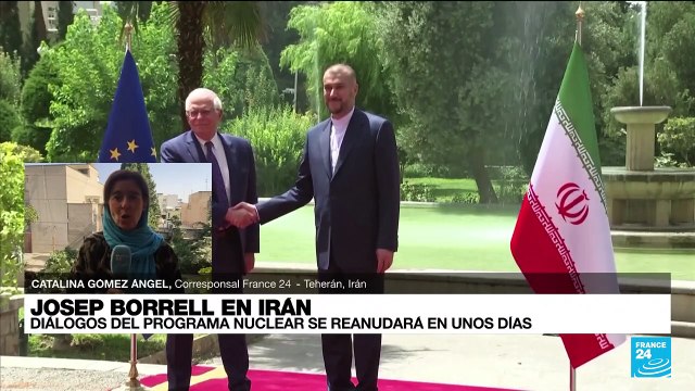 Informe desde Teherán: Borrell visita Irán en un intento por revivir las conversaciones nucleares