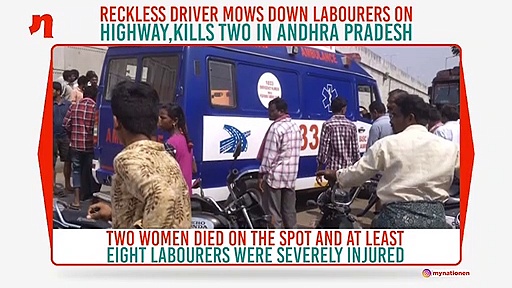 Reckless driver mows down labourers on highway, kills two in Andhra Pradesh