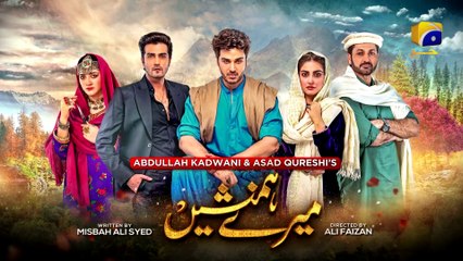 Meray Humnasheen Episode 16 - Ahsan Khan - Hiba Bukhari [Eng Sub] 25th June 2022 - HAR PAL GEO