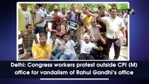 Delhi: Congress workers protest outside CPI(M) office for vandalism of Rahul Gandhi’s office