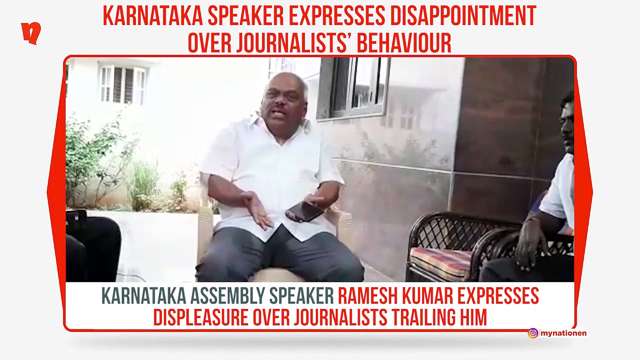 Karnataka coalition crisis: Speaker Ramesh Kumar requests journalists not to trail him