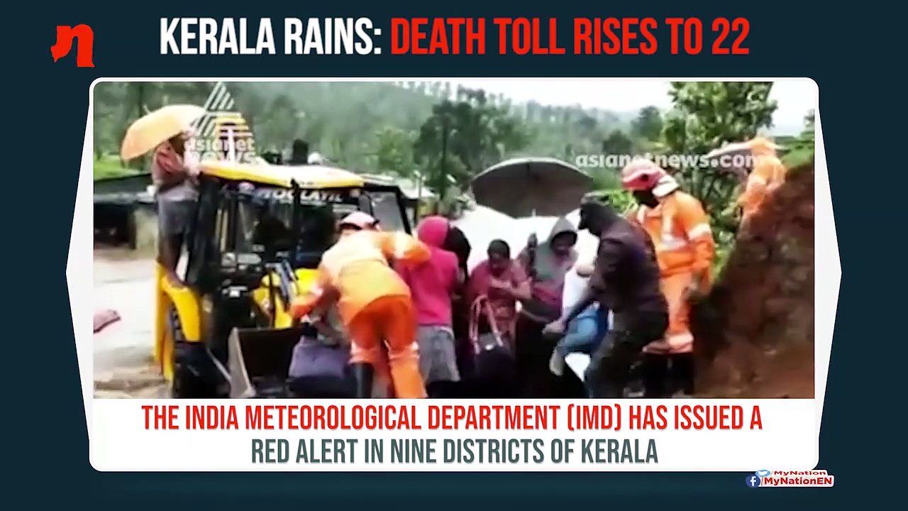 Kerala rains: Death toll rises to 22; red alert in 9 districts