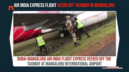 Karnataka: Air India Express flight from Dubai veers off taxiway in Mangaluru; all passengers safe