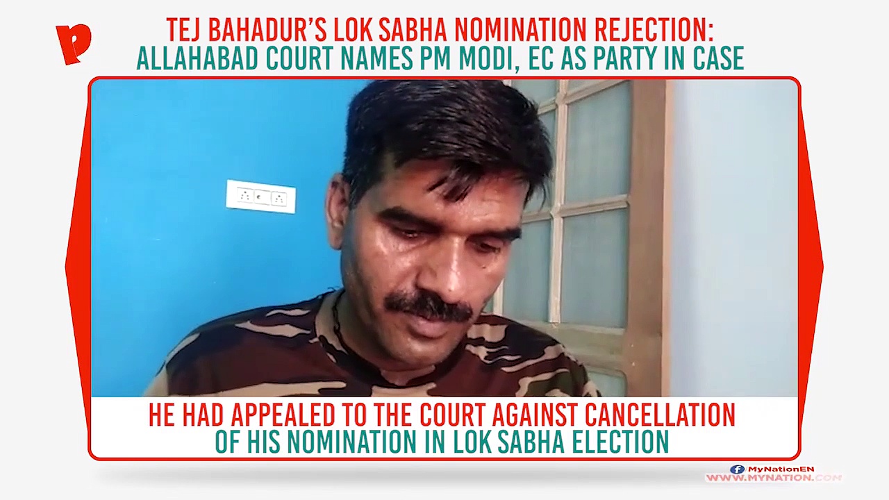 Allahabad court names PM Modi as party in Tej Bahadur's Lok Sabha nomination rejection case