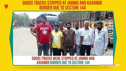 Section 144 in Jammu and Kashmir: Goods trucks stranded for 2 days; huge losses expected