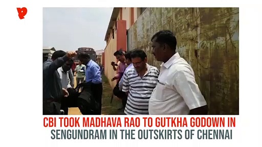 Gutkha scam: CBI investigates Madhava Rao's involvement, raids godown in Chennai (Video)