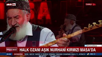Halk Ozanı Aşık Nurhani Kırmızı Masa'da