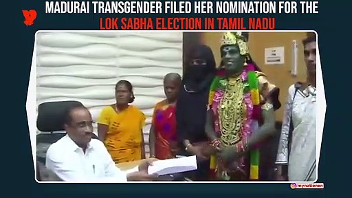 Madurai transgender files nomination for Lok Sabha election dressed as Goddess