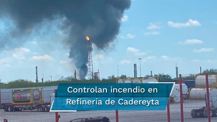 Reportan incendio en Refinería de Cadereyta; brigadas lo controlaron