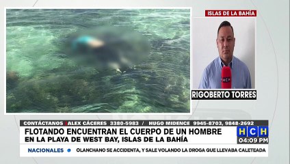 Flotando encuentran cuerpo de un hombre en playa de West Bay, Islas de la Bahía