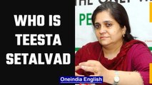 Teesta Setalvad, Know all about co-petitioner of Zakia Jafri | Gujarat Riots | Oneindia News *news