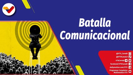 La Hojilla | Batalla comunicacional en las Redes Sociales y la consolidación de un mundo multipolar