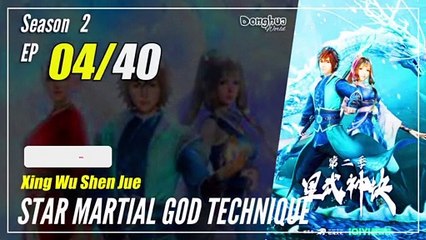 【Xing Wu Shen Jue】 S2 EP 04 (44) "Rencana Tersembunyi" - Star Martial God Technique | MultiSub