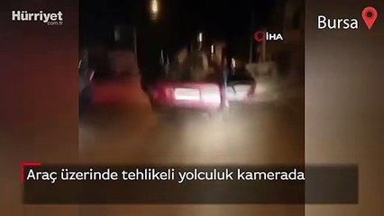 Araç üzerinde tehlikeli yolculuk kamerada