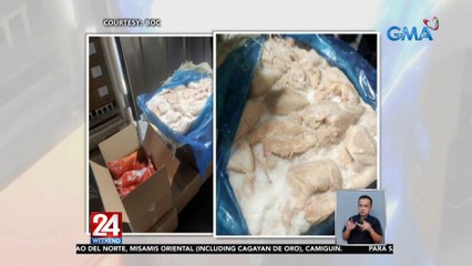 P124-M Halaga ng misdeclared frozen poultry products mula China, hinarang ng BOC | 24 Oras Weekend