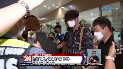 Korean actor at idol Ro Woon, nasa bansa para sa fan event niya ngayong gabi | 24 Oras Weekend