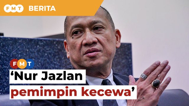 Kalah teruk PRU14, punca Nur Jazlan jadi ‘pemimpin kecewa’, sindir Nazri