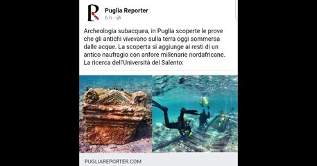 Archeologia subacquea, in Puglia scoperte le prove che gli antichi vivevano sulla terra oggi sommersa dalle acque. La scoperta si aggiunge ai resti di un antico naufragio con anfore millenarie nordafricane. La ricerca dell'Università del Salento: