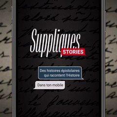 Suppliques Stories - Présentation