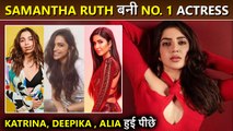 Samantha Ruth Prabhu Beats Alia, Deepika To Become No.1 Actress