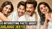 10 Interesting & Unknown Facts About JugJugg Jeeyo | Varun Dhawan, Kiara Advani, Anil-Neetu Kapoor