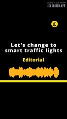 EDITORIAL EN INGLÉS: Let's change to smart traffic lights