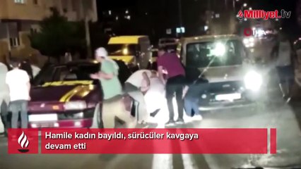 Hamile kadın bayıldı ama onlar kavgaya devam etti