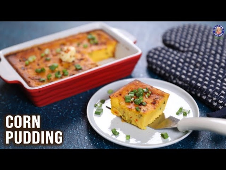 Corn Pudding Recipe | Eggless Corn Pudding | Se...