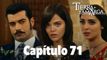 Tierra Amarga - Capítulo 71