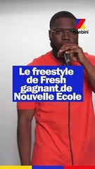 Le freestyle de Fresh, gagnant de Nouvelle École