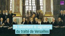 Le traité de Versailles en 1919 : ils y étaient