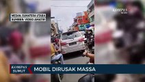 Detik-detik Aksi Perusakan Mobil yang Diduga Terlibat Tabrak Lari